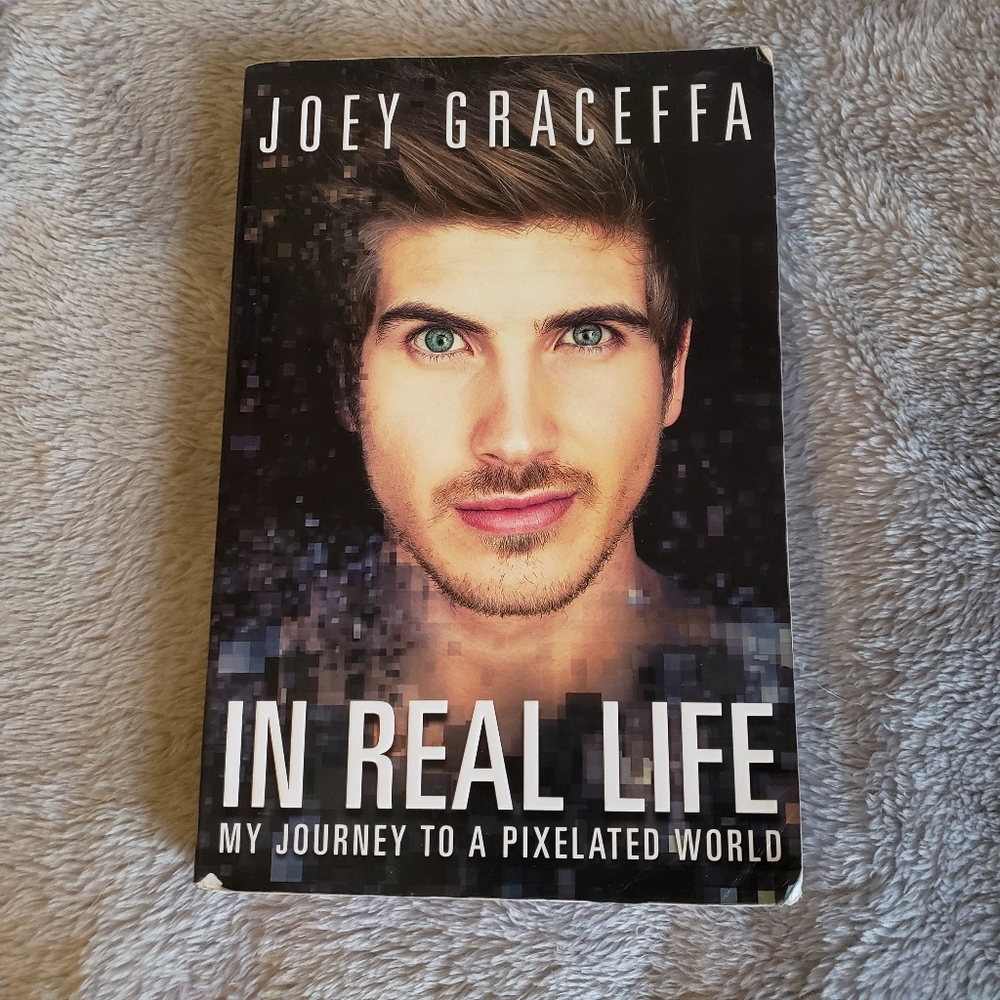 In Real Life by Joey Graceffa